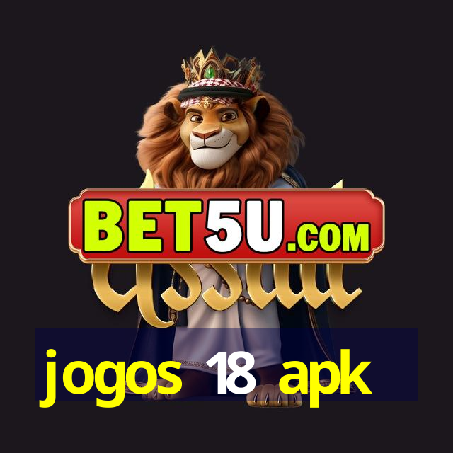 jogos+18 apk